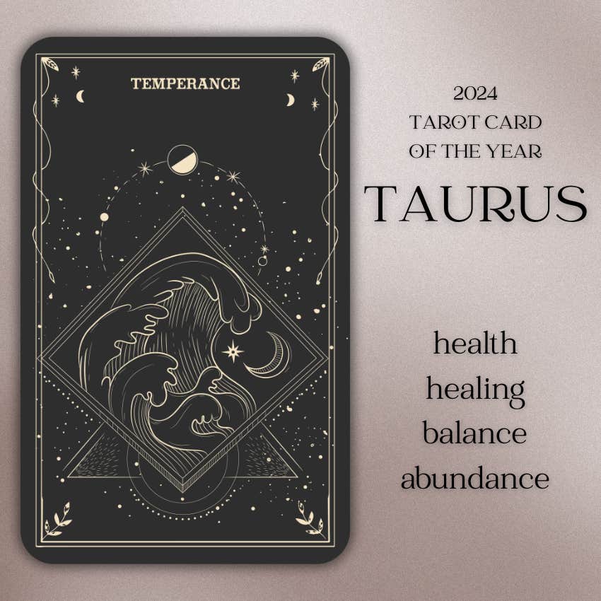 taurus 2024 tarot card of the year temperance
