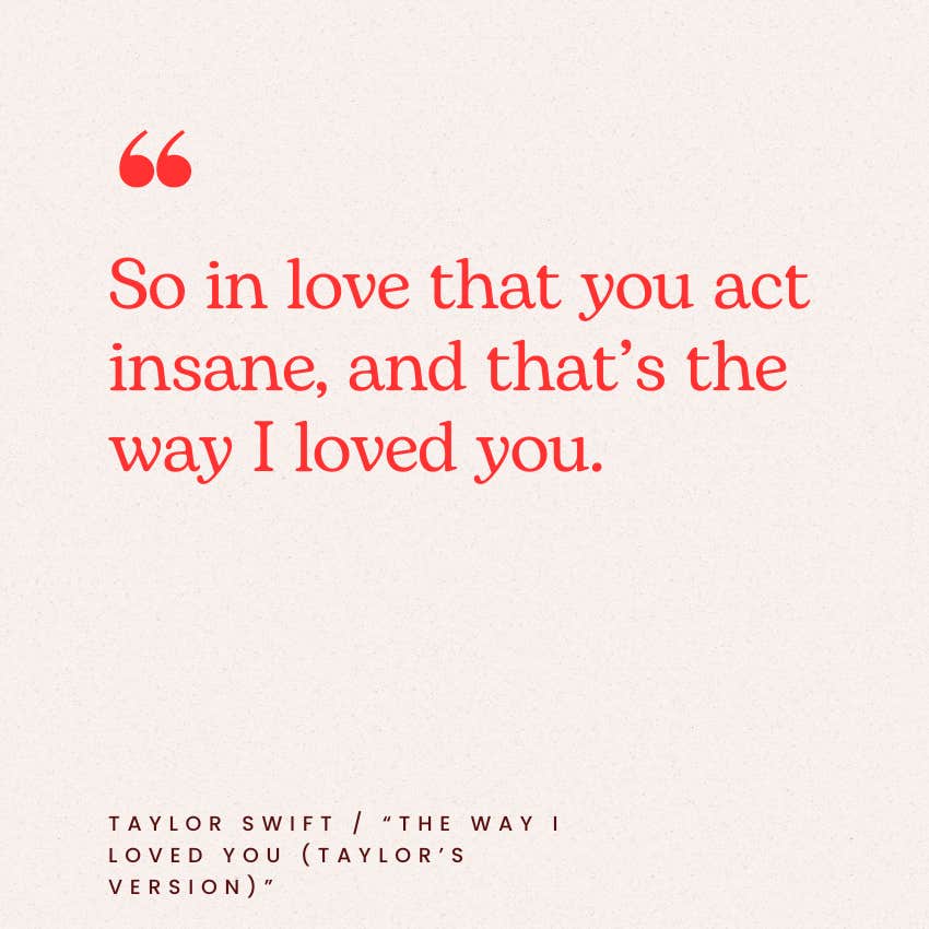 taylor swift love quotes the way i loved you