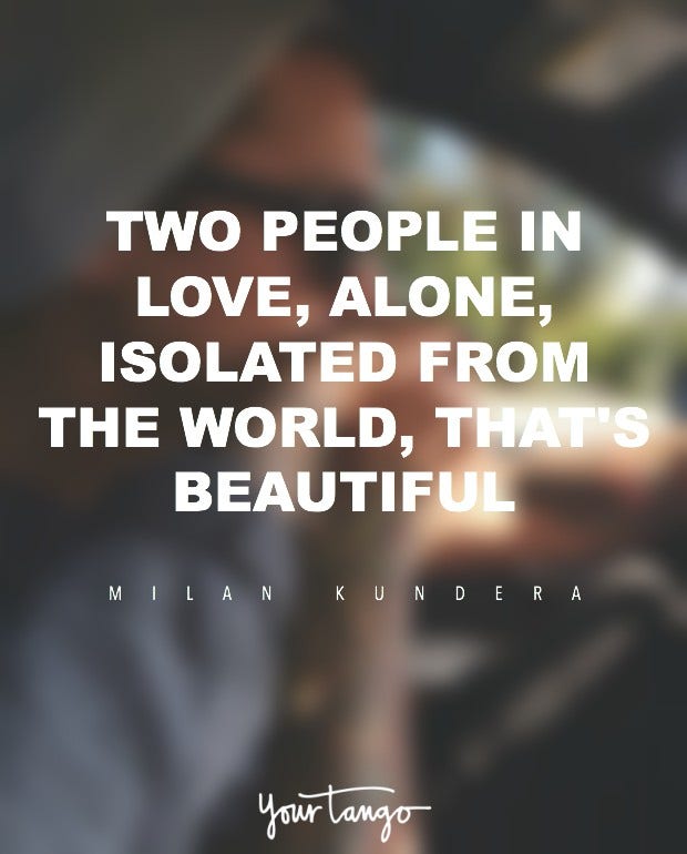 Milan Kundera  romantic love quote