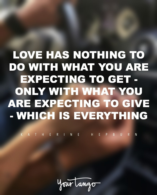 Katharine Hepburn romantic love quote
