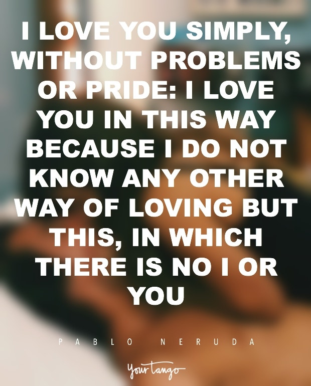 Pablo Neruda romantic love quote