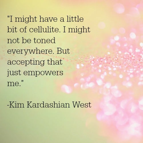 Kim Kardashian West self-esteem body quotes