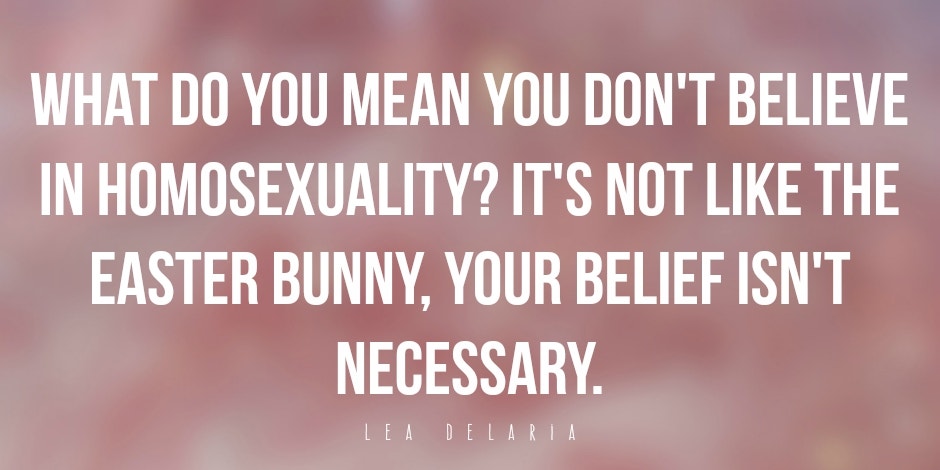 believe in homosexuality lea delaria quote