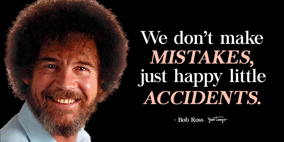 Bob Ross quote