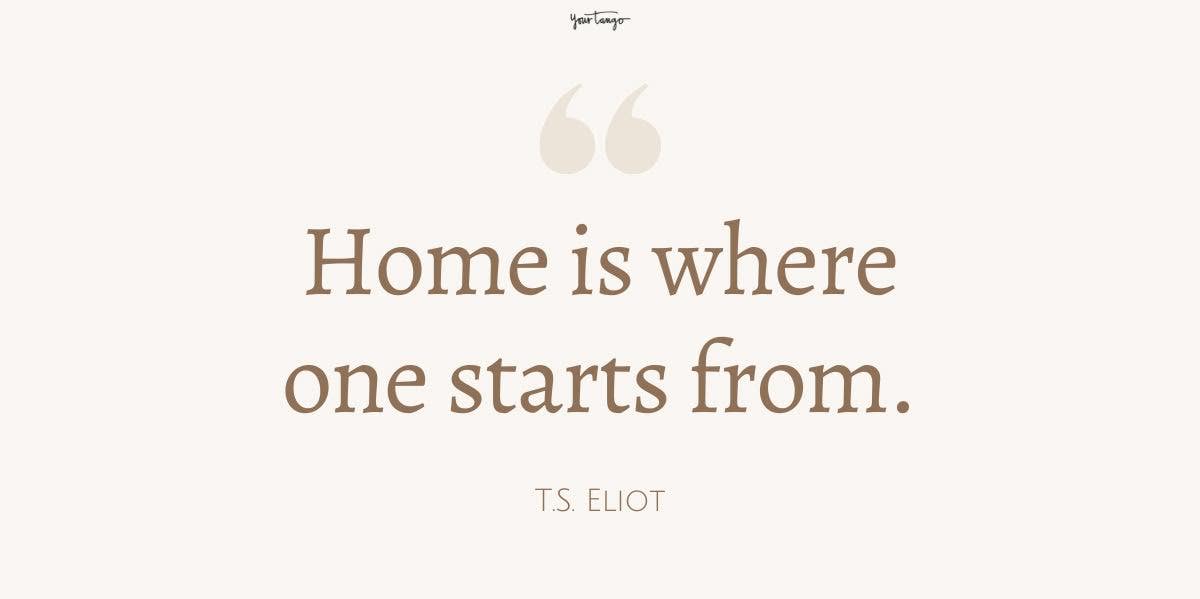 ts eliot quote about home