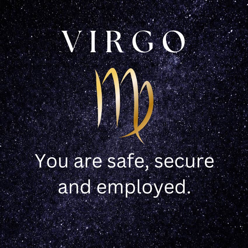 The Universe Has A Special Message For Virgo On May 7