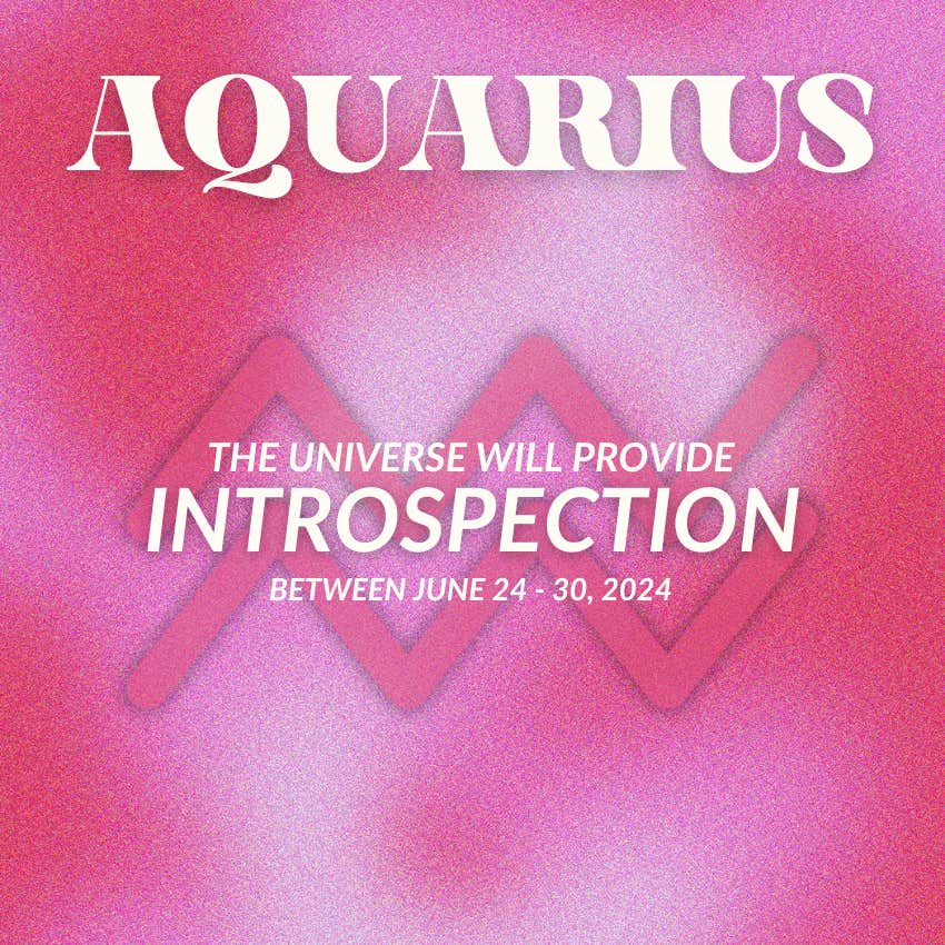 what universe provides aquarius june 24-30