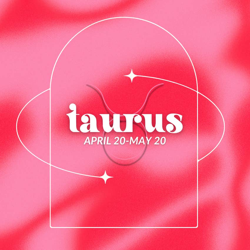 zodiac signs attract high quality relationships taurus