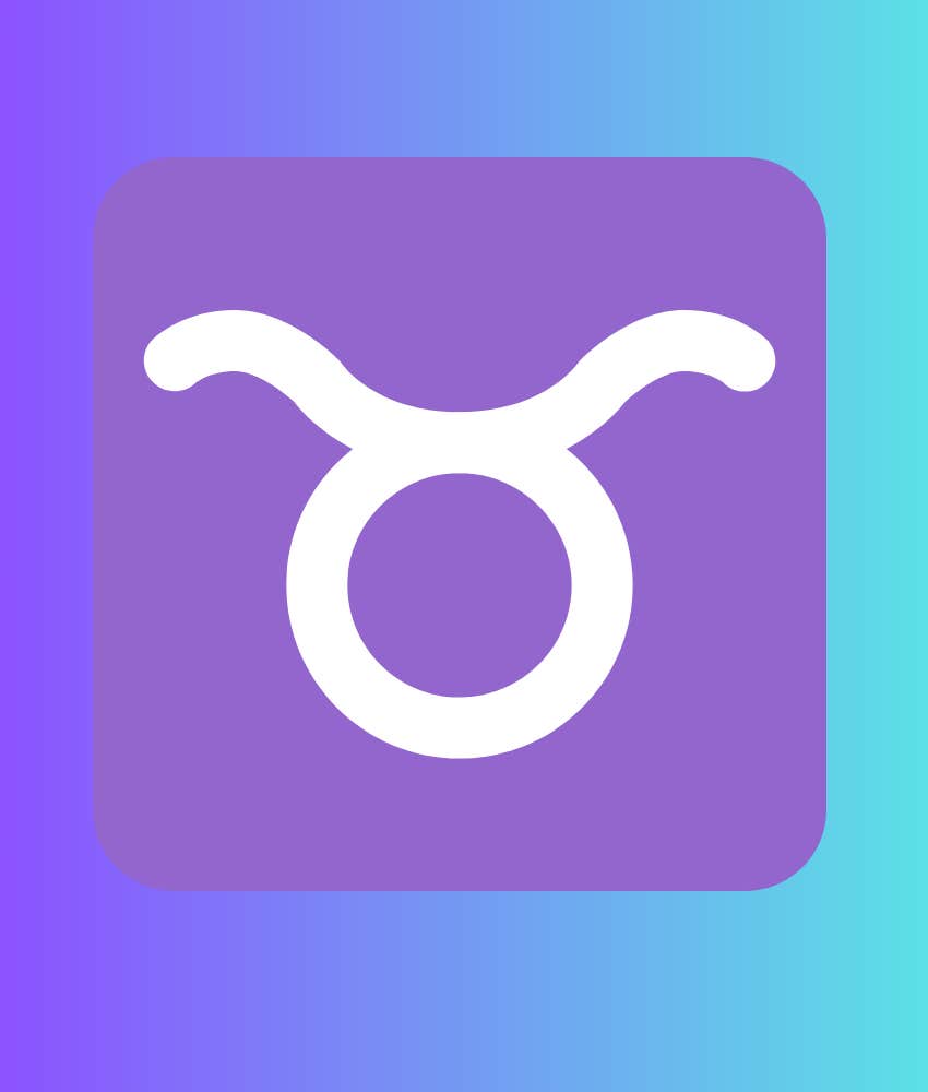 Taurus Zodiac Signs Experience A Turn Of Fortune On July 5, 2024