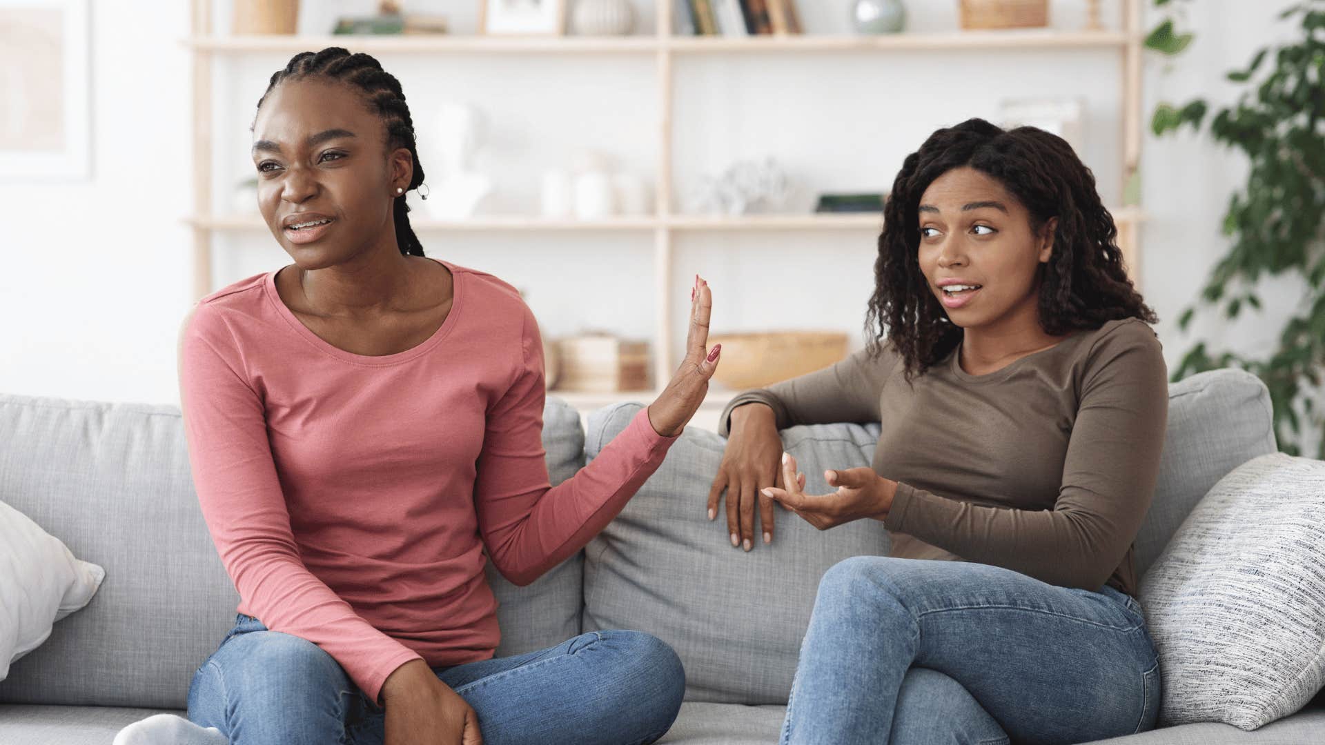 woman not accepting her friends feedback