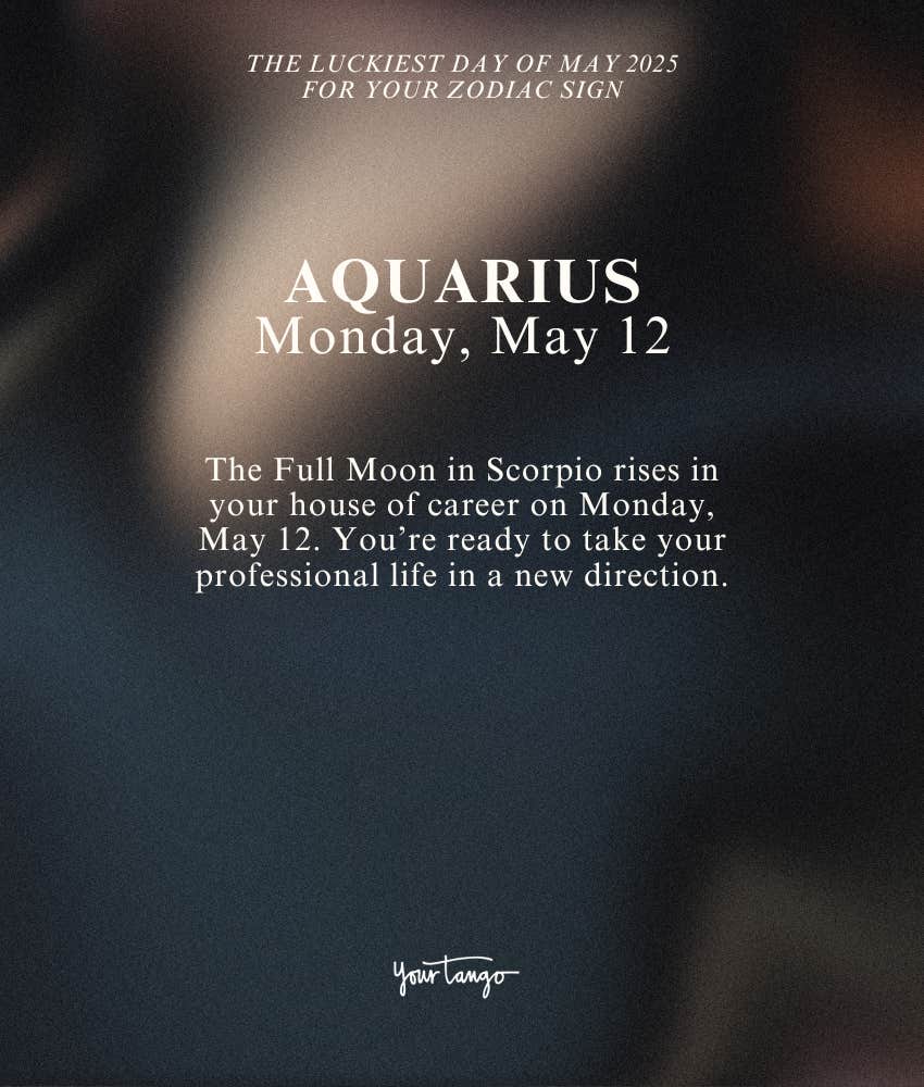aquarius zodiac signs luckiest day month may 2025