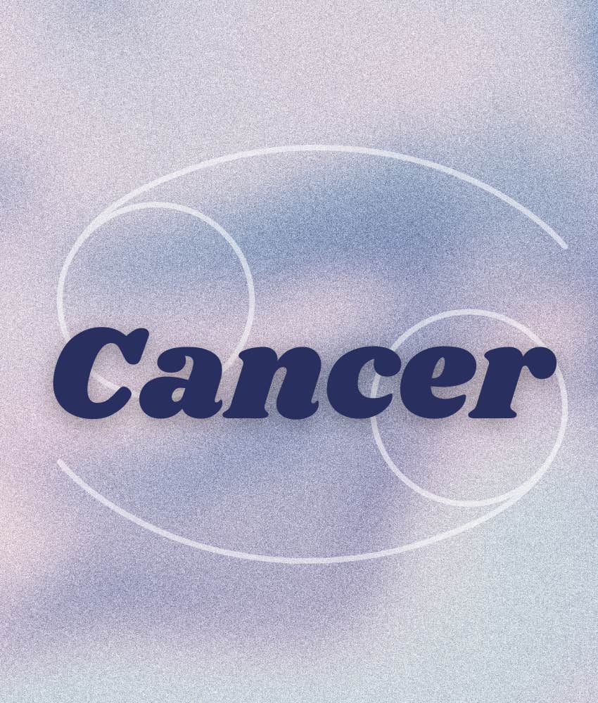 cancer zodiac signs hard times end may 1 2025
