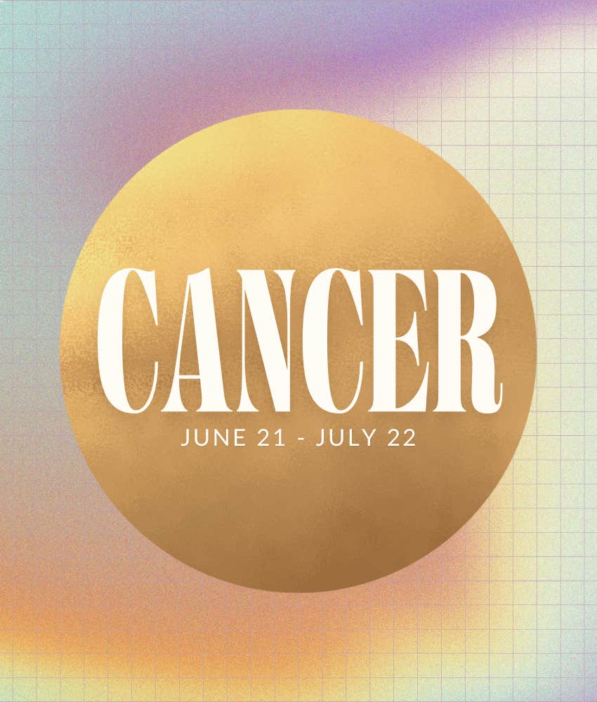 cancer zodiac signs life gets better april 10 2025