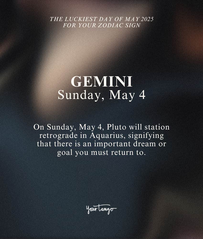 gemini zodiac signs luckiest day of the month may 2025