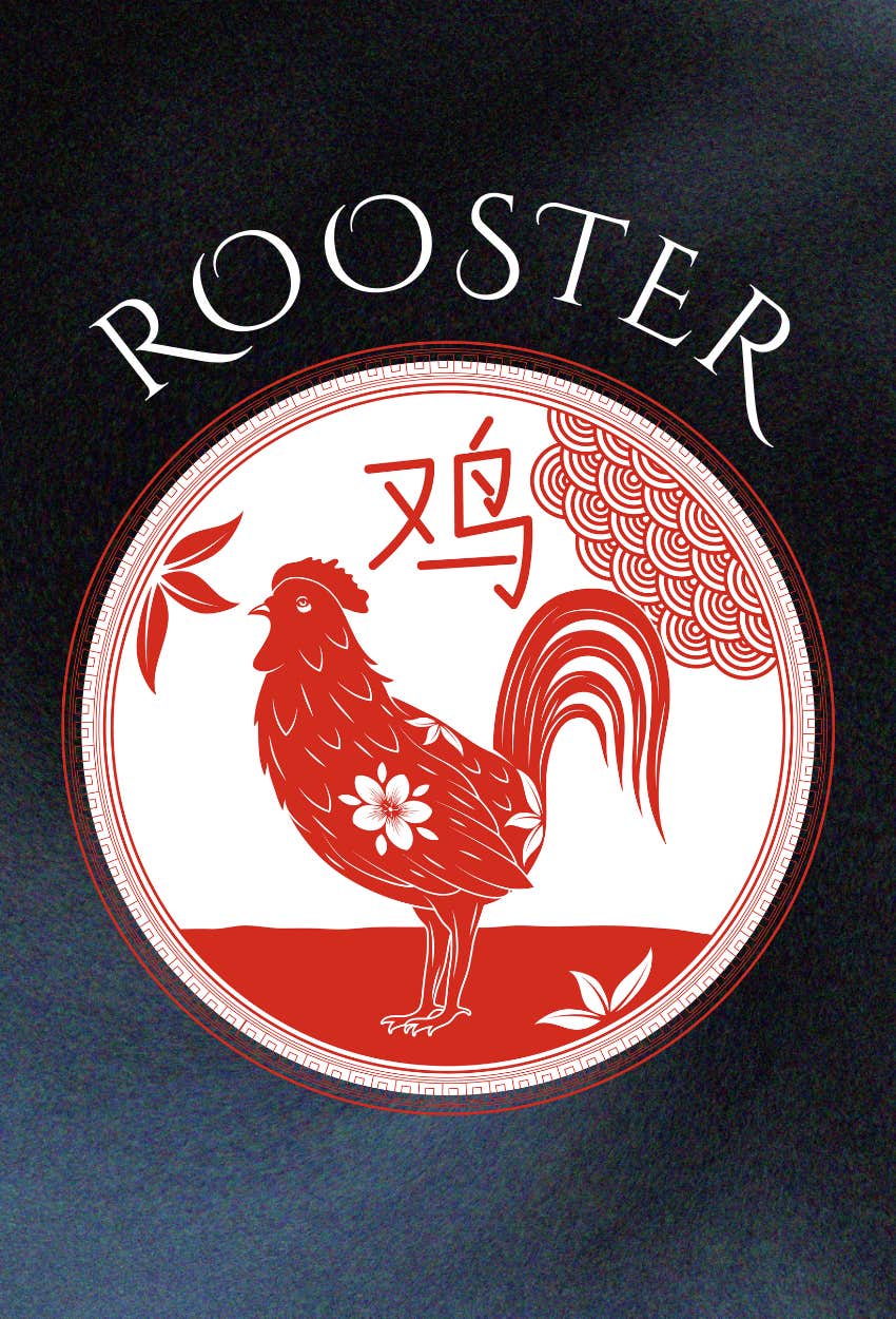 rooster chinese zodiac signs experience luck good fortune week april 14