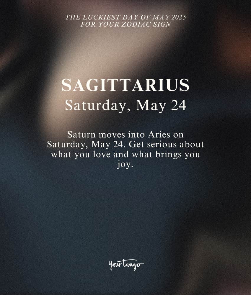 sagittarius zodiac signs luckiest day month may 2025