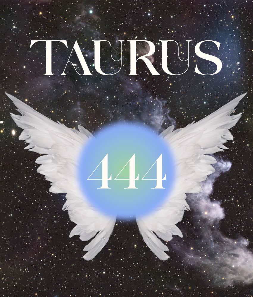 taurus zodiac sign angel number 444 meaning