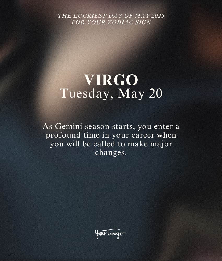 virgo zodiac signs luckiest day of the month may 2025