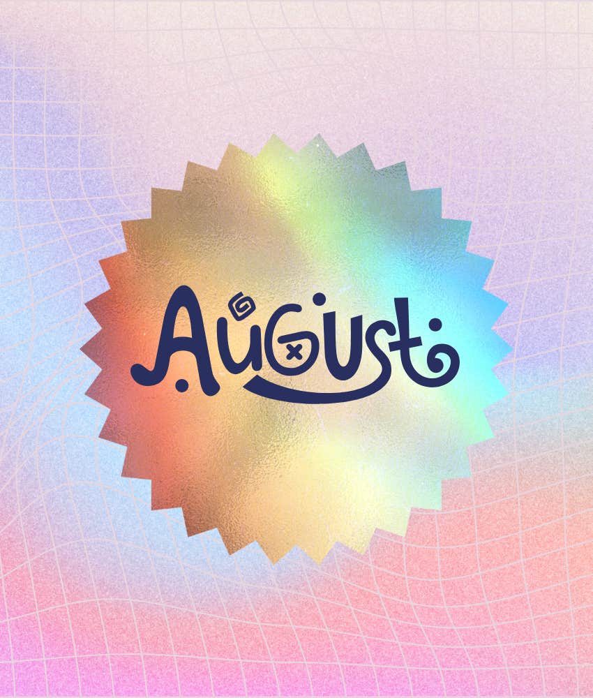 august birth month reveals who destined become matrix destiny