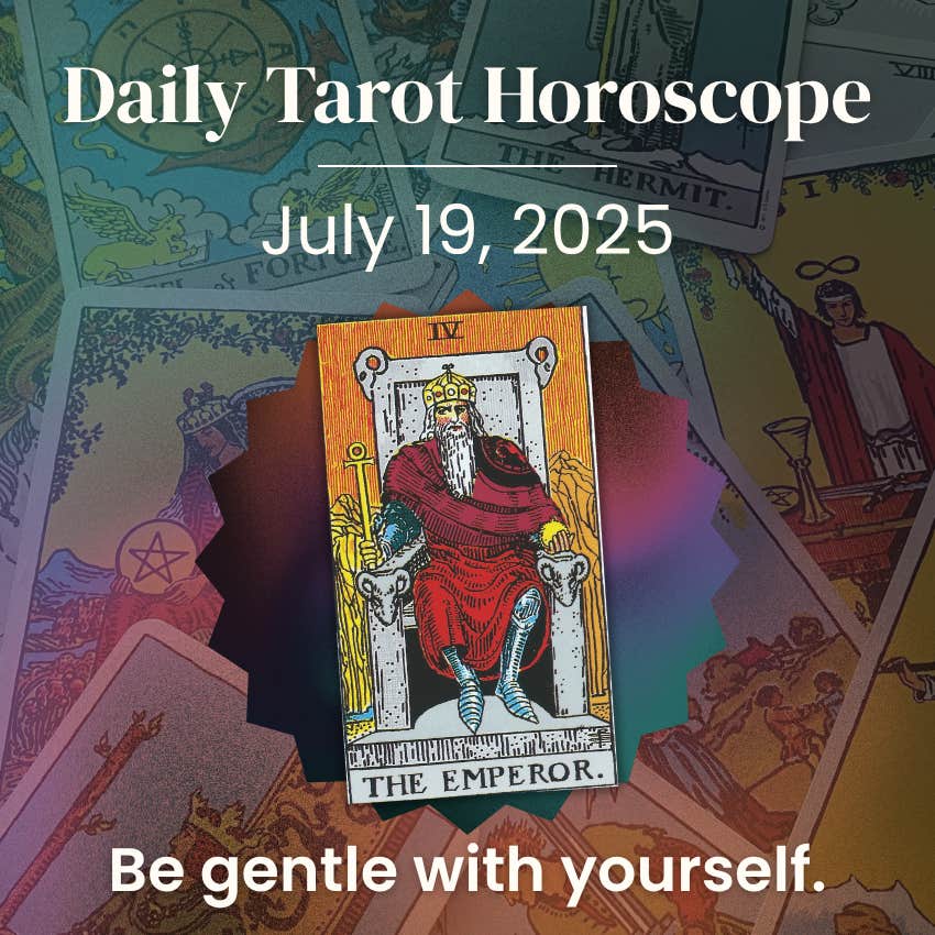 emperor daily tarot horoscope card july 19 2025