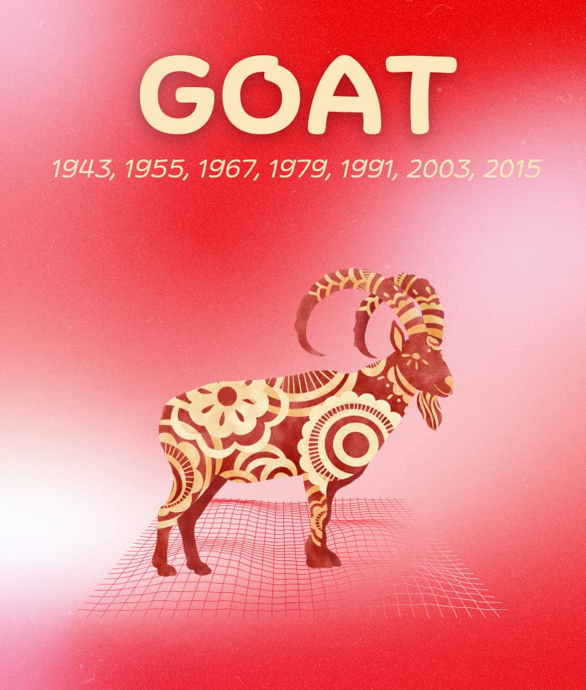 goat chinese zodiac signs prosperous new era august 4 - 10, 2025