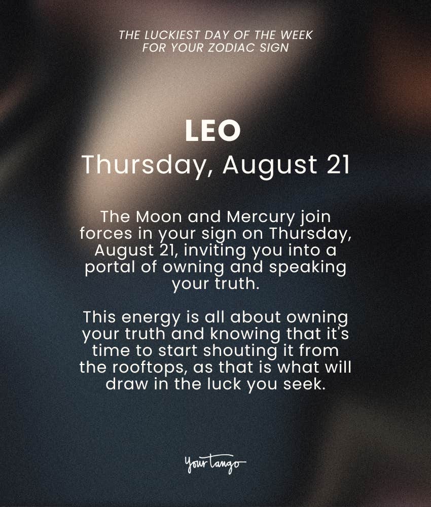 leo zodiac sign luckiest day week august 18 24 2025