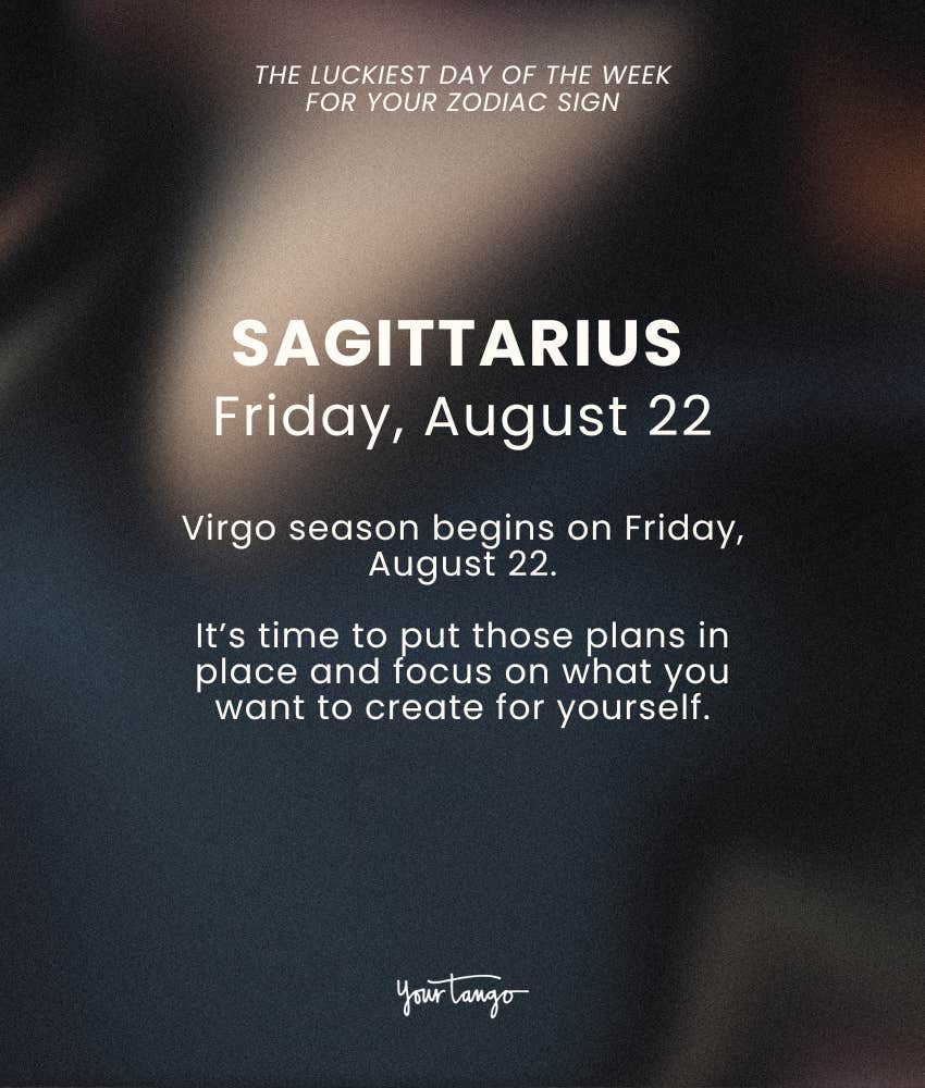 sagittarius zodiac sign luckiest day week august 18 24 2025