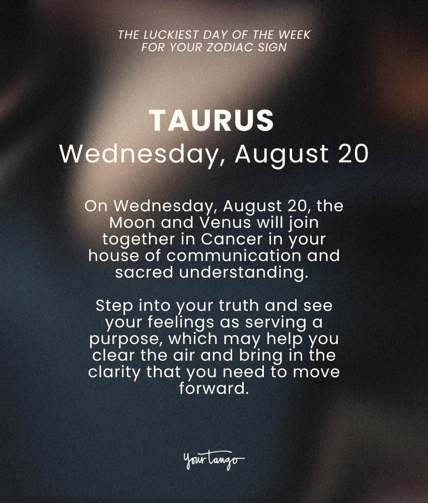 taurus zodiac sign luckiest day week august 18 24 2025