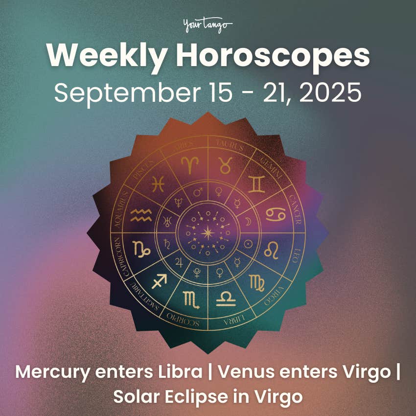 weekly horoscopes september 15 21 2025