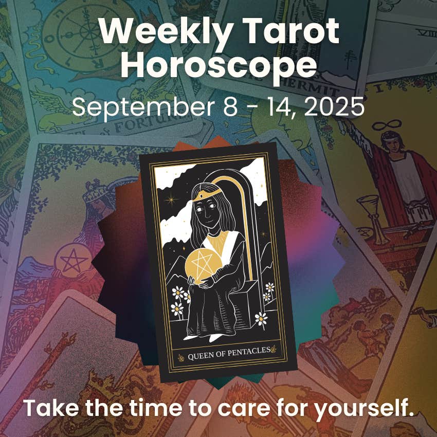 weekly tarot horoscopes september 8 14 2025 queen pentacles