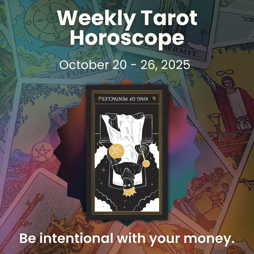 zodiac signs weekly tarot horoscopes october 20 26 2025 king pentacles reversed