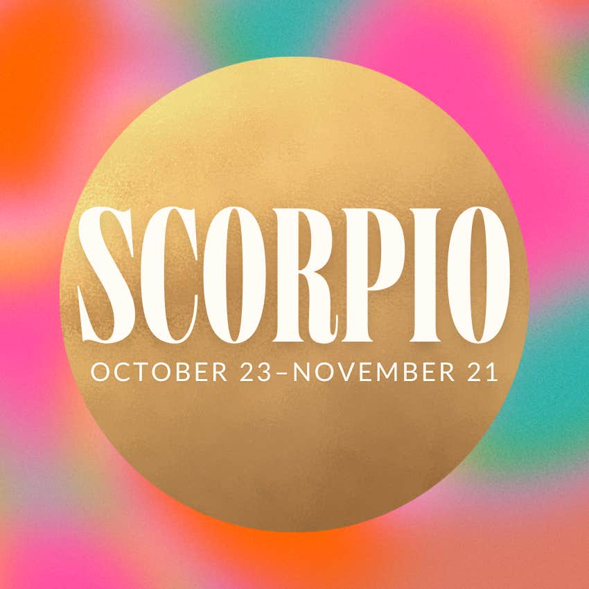 scorpio zodiac signs universe rewards november 22 2025