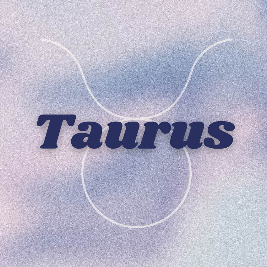 taurus zodiac signs life better march 20 2026
