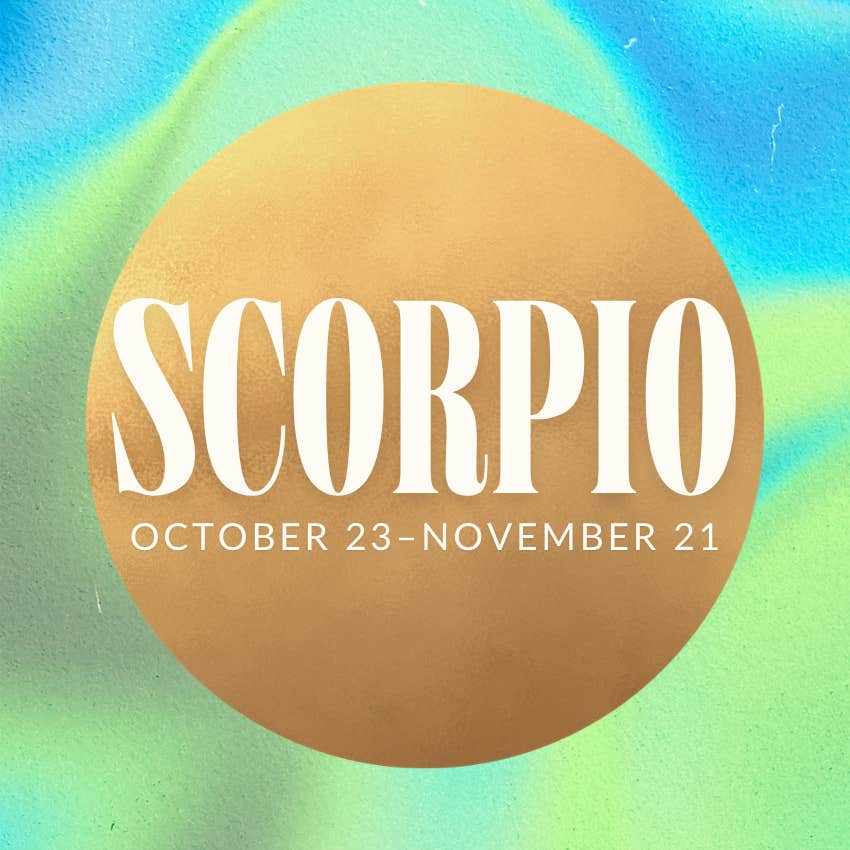 scorpio zodiac signs life better may 13 2026
