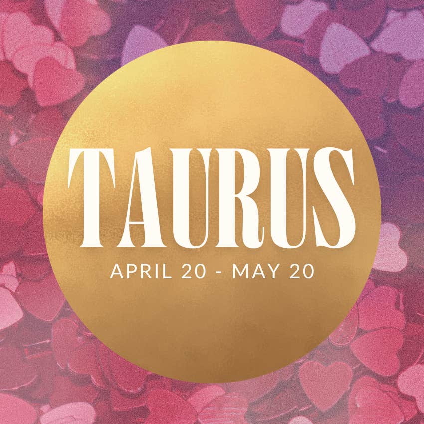 taurus zodiac signs deep love june 19 2026