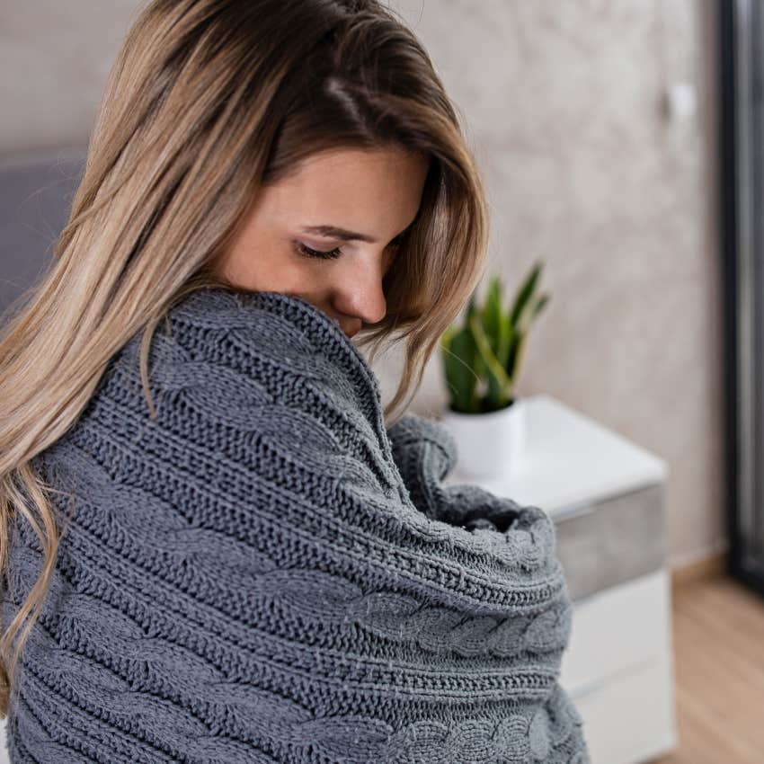 woman who likes being surrounded by comforting things