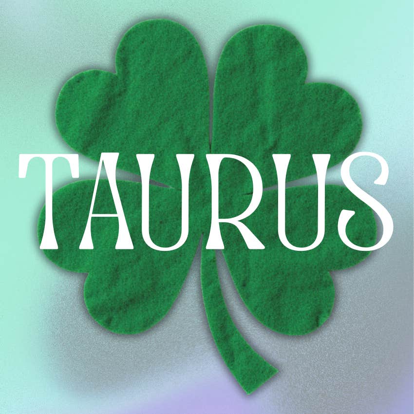 taurus zodiac signs abundance luck august 6, 2026