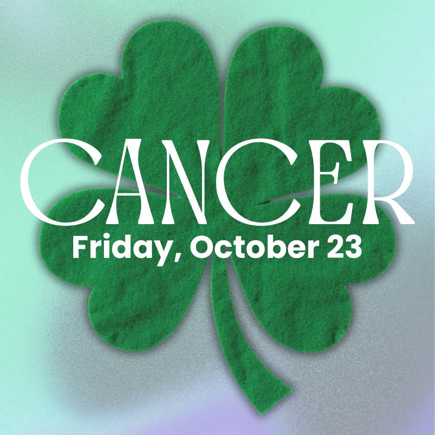 cancer zodiac sign luckiest day month October 23 2026