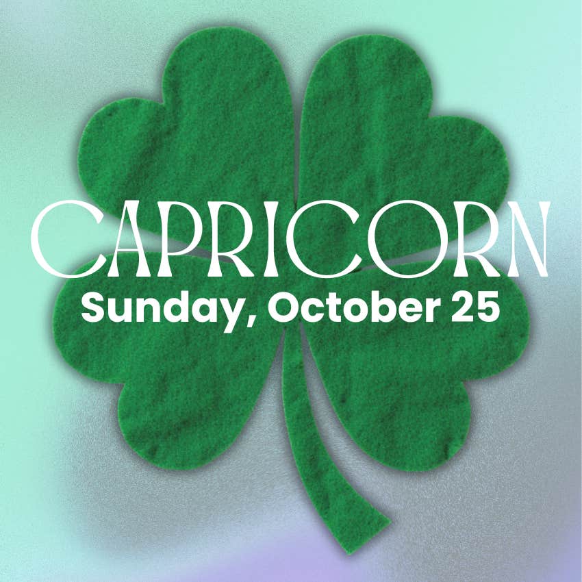 capricorn zodiac sign luckiest day month October 25 2026