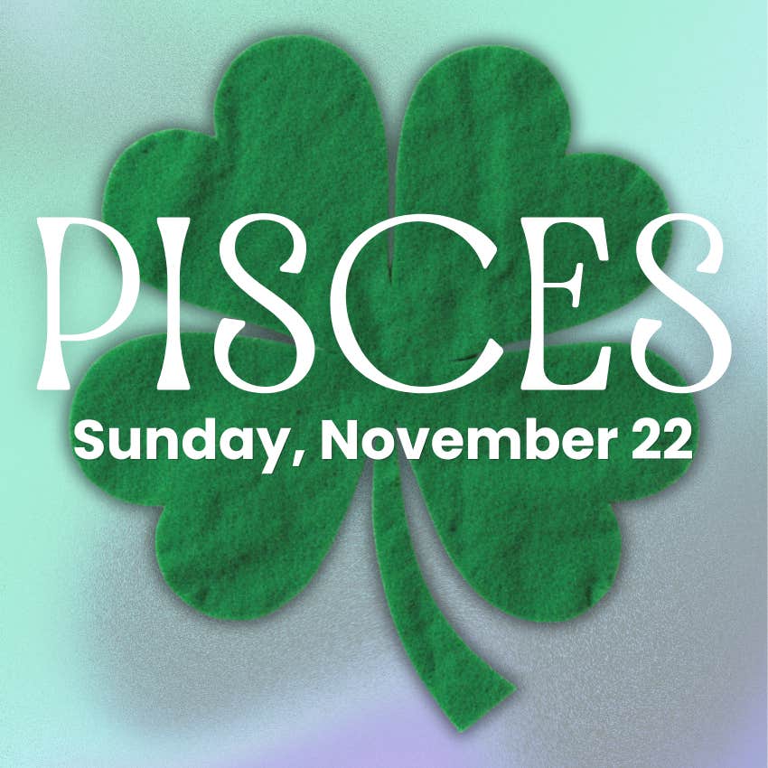 pisces zodiac signs luckiest day month November 2026
