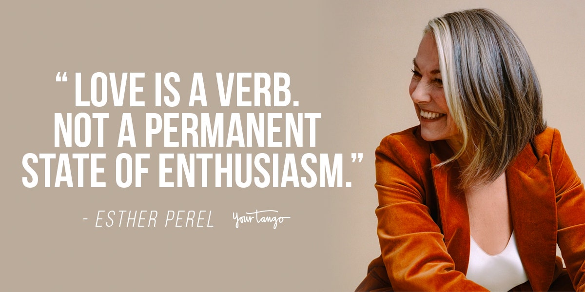 85 Best Esther Perel Quotes On Marriage, Infidelity & Mating In Captivity |  YourTango