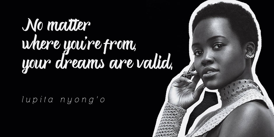 best Lupita Nyong'o quotes inspirational quotes motivational quotes black panther best Lupita Nyong'o quotes inspirational quotes motivational quotes black panther