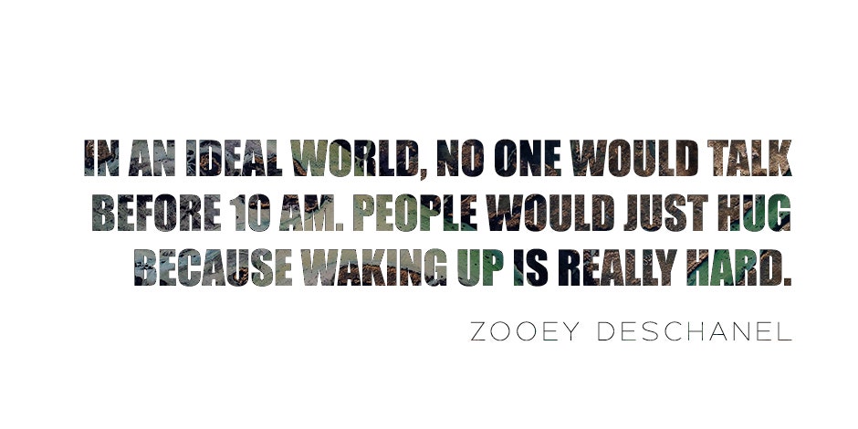 Zooey Deschanel quotes Zooey Deschanel quotes