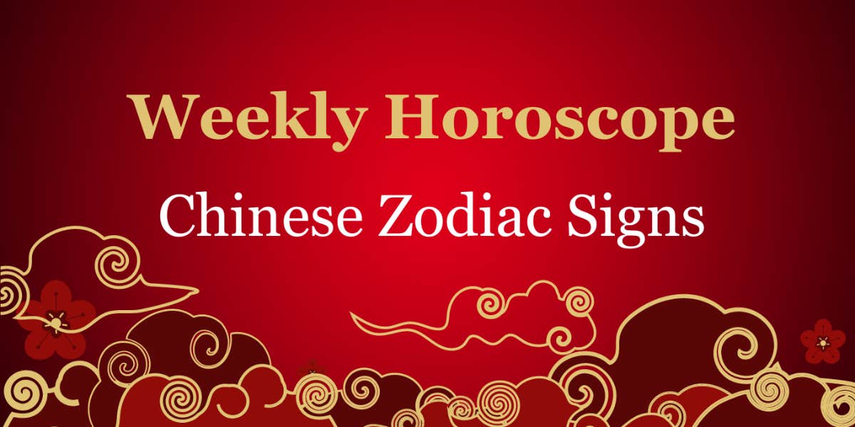 The Weekly Horoscope For All Chinese Zodiac Signs, October 2 - 8, 2023 chinese weekly horoscope for october 2 - 8, 2023