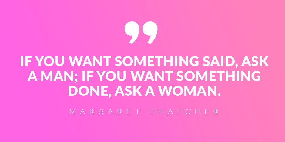 25 Women Empowerment Quotes About Strong Women By Admirable Activists And Celebrities