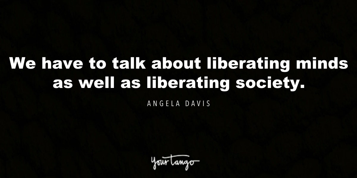 30 Angela Davis Quotes That Remind Us To Never Get Passive In The Fight For Justice 30 Angela Davis Quotes That Remind Us To Never Get Passive In The Fight For Justice