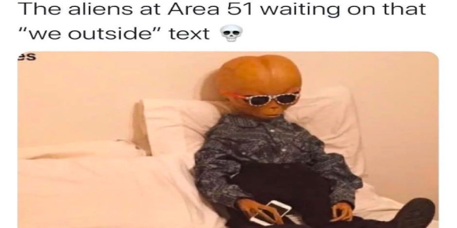 35 Funniest Best Area 51 Memes On The Internet Right Now 35 Funniest Best Area 51 Memes On The Internet Right Now