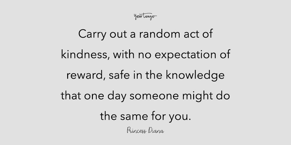 The Random Acts of Kindness Foundation, Kindness Quote