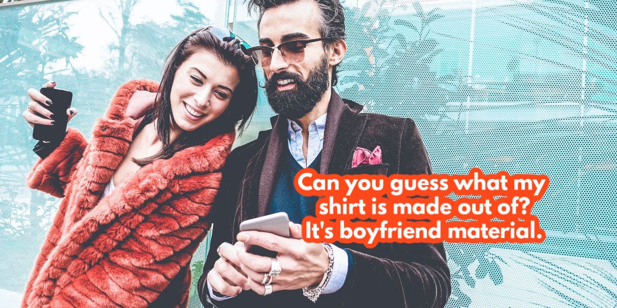 Boyfriend say to pick lines your up to 40 Funny