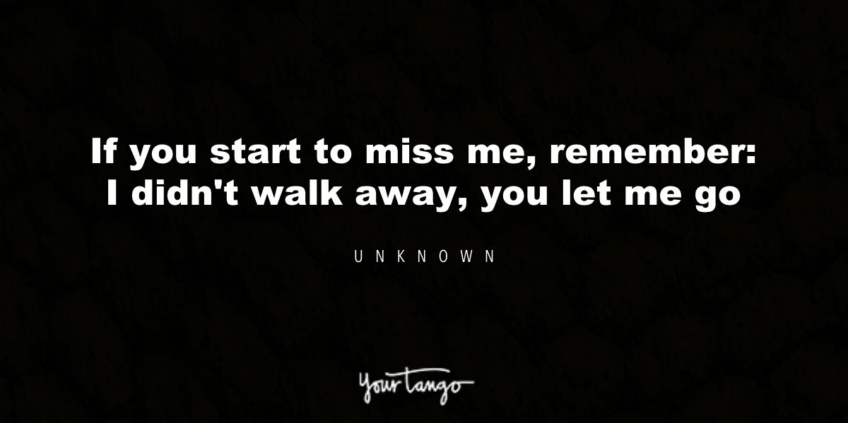 Me quotes miss you 20 MISS